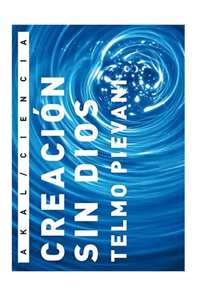 Creación sin Dios - Telmo Pievani